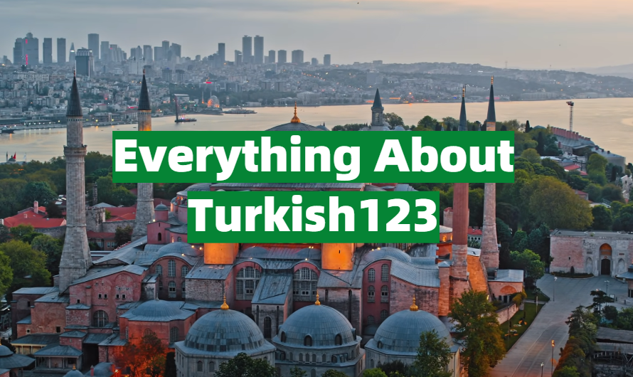 Turkish 123 App: The New Way To Do Everything